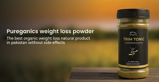 Pureganics Weight Loss Powder: The Best Organic Weight Loss Natural Product in Pakistan Without Side Effects